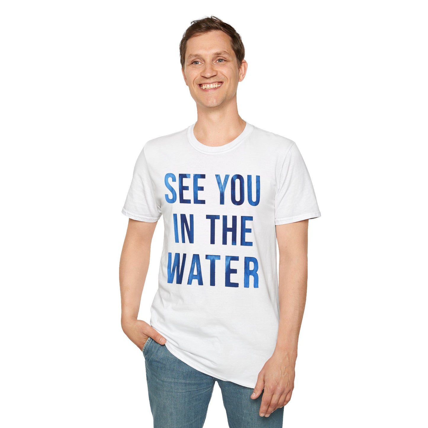 See You in the Water - Unisex Softstyle T-Shirt