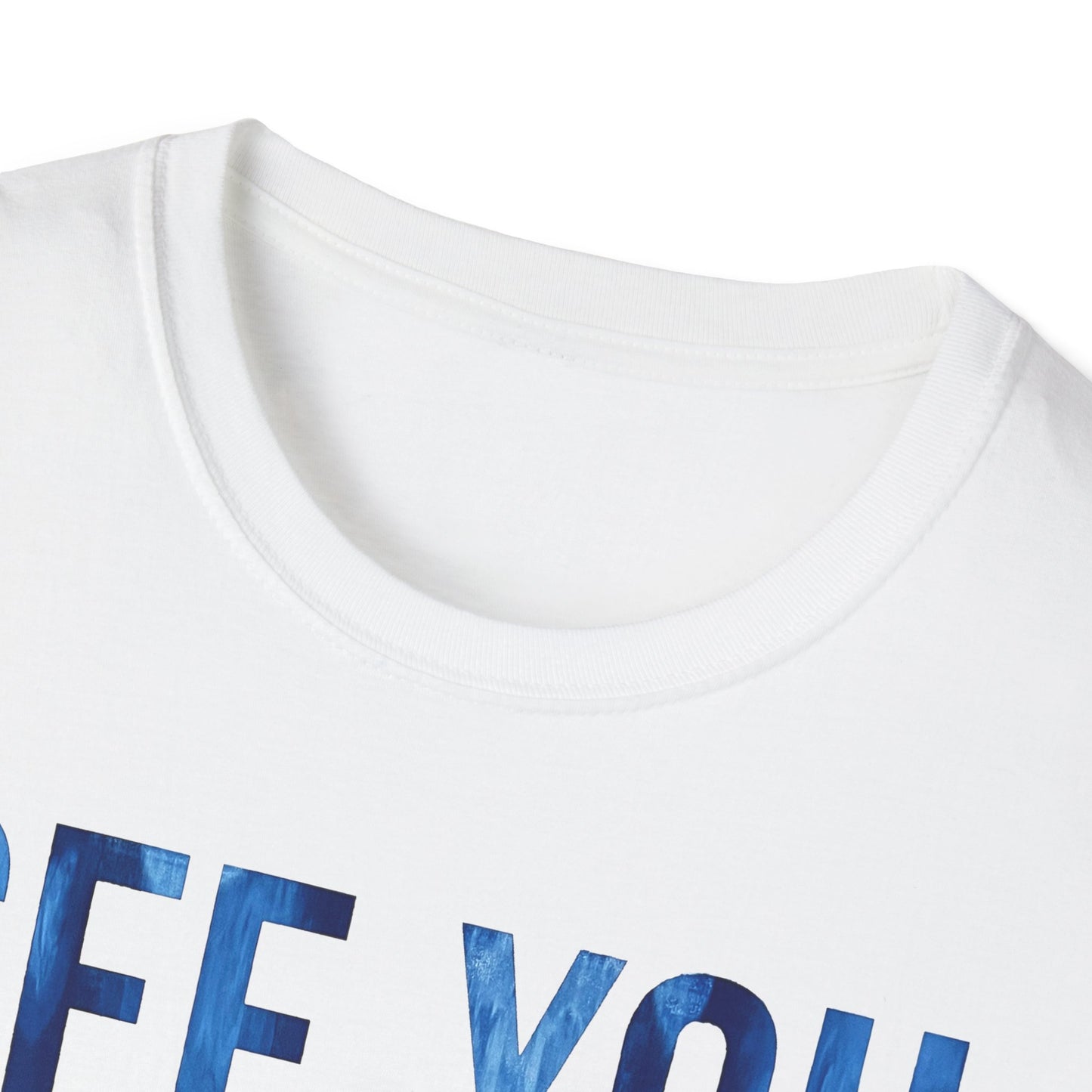 See You in the Water - Unisex Softstyle T-Shirt