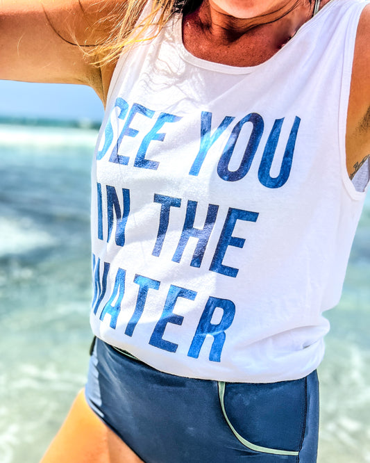 See You In The Water – Unisex Tank