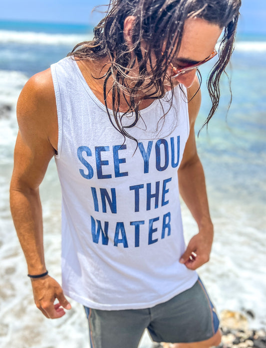See You In The Water – Unisex Tank