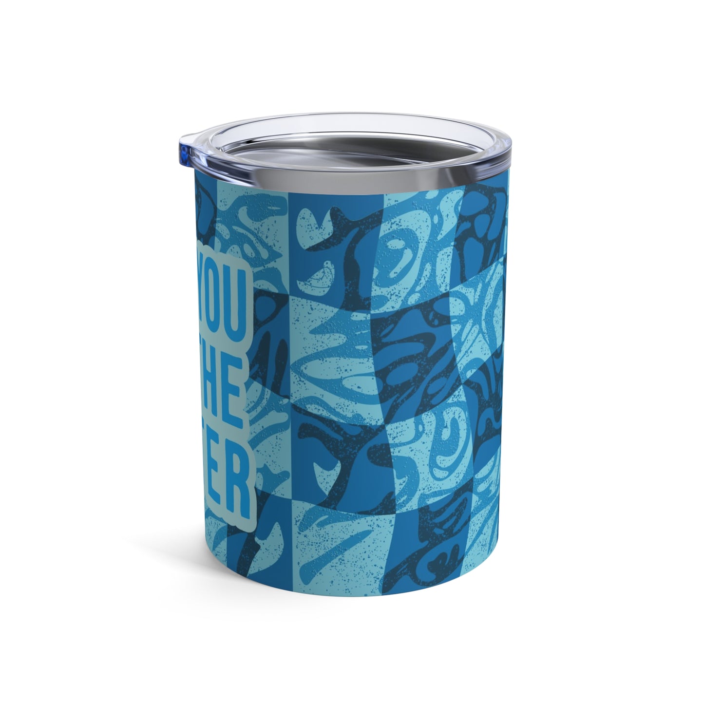 See You In The Water - 10oz Tumbler